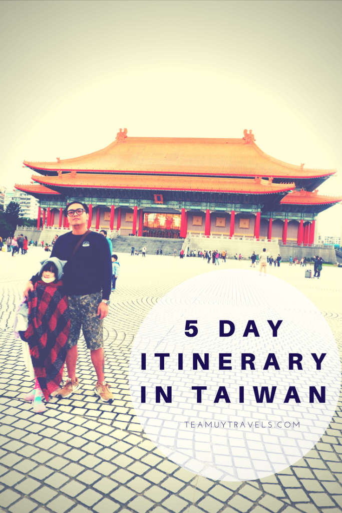 5 DAY COMPLETE ITINERARY IN TAIWAN